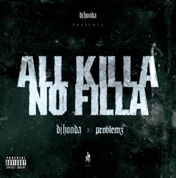 ALL KILLA/NO FILLA